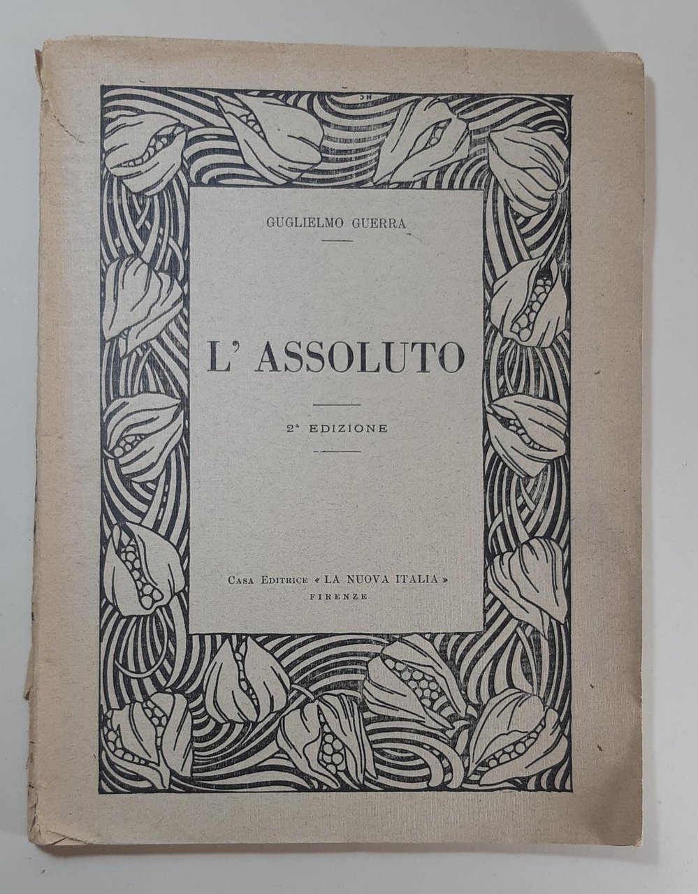 Guglielmo Guerra Assoluto 2∞ edizione La Nuova Italia 1944