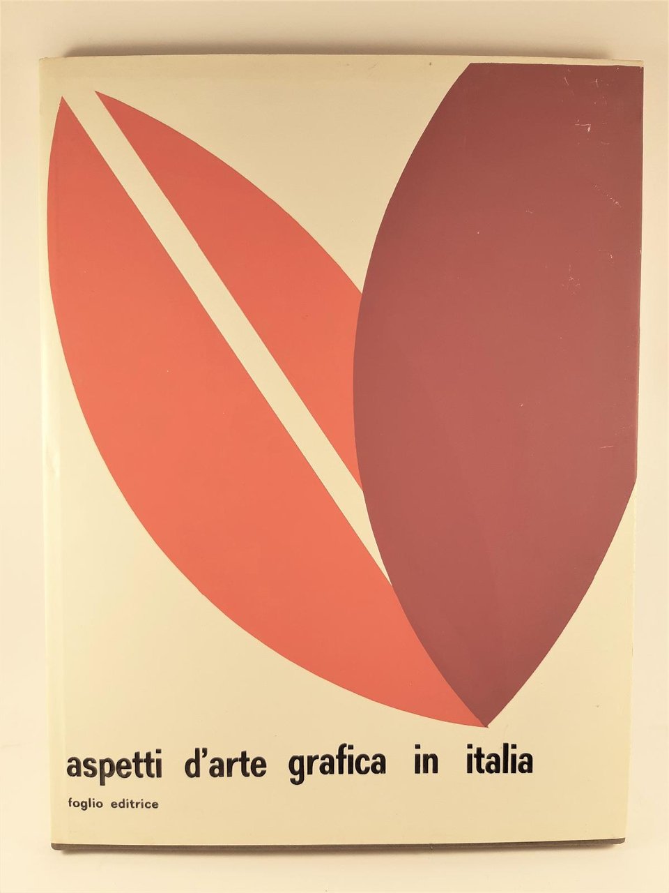 Aspetti d'arte grafica in Italia Foglio editrice