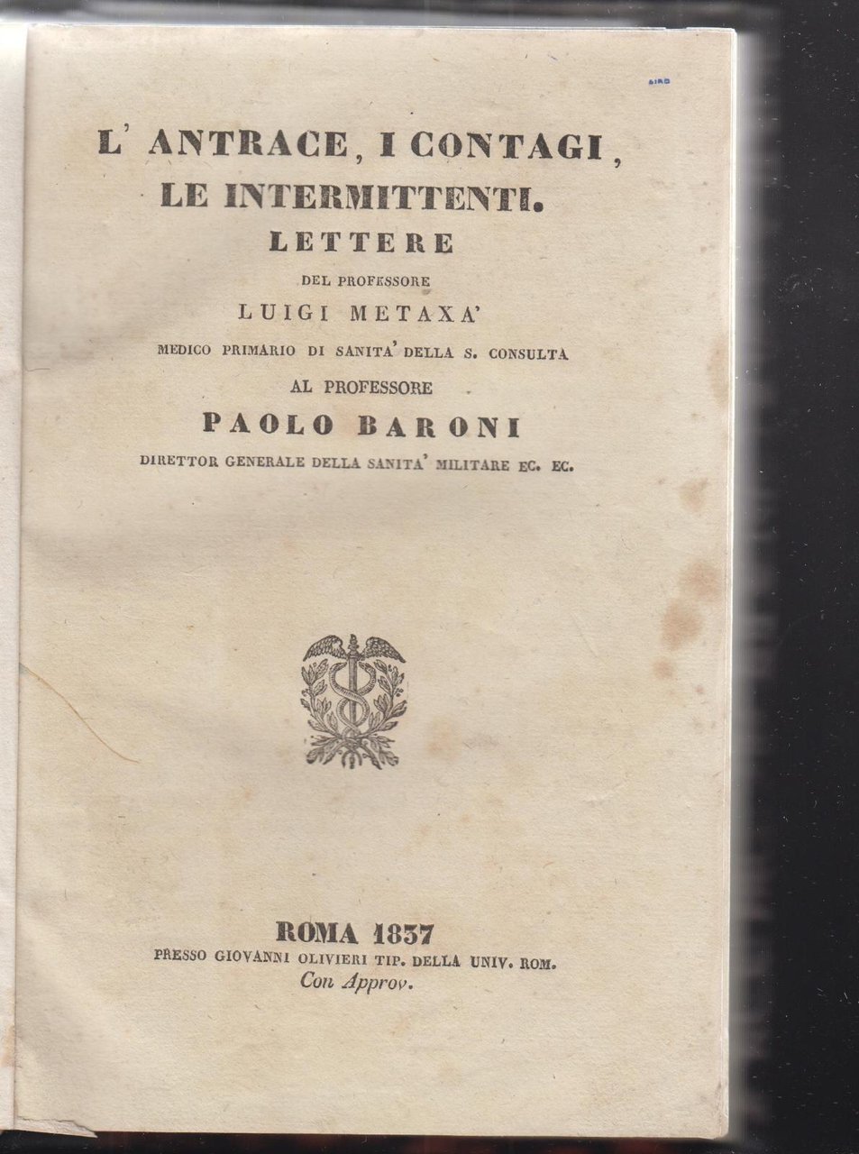 Luigi Metaxa L'antrace i contagi le intermittenti lettere. Roma 1837