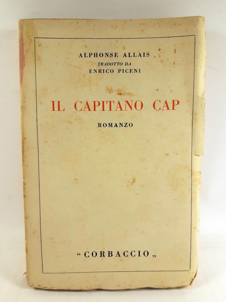 Alphonse Allias Il capitano CAP romanzo Corbaccio 1930