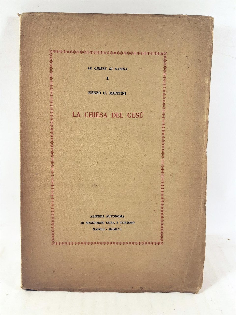 Renzo U. Montini La chiesa del Ges˘ 1956 Napoli