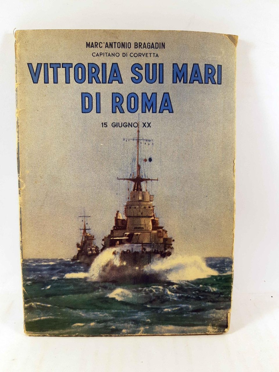 Marcantonio Bragadin Vittoria sui mari di Roma 15 giugno XX …