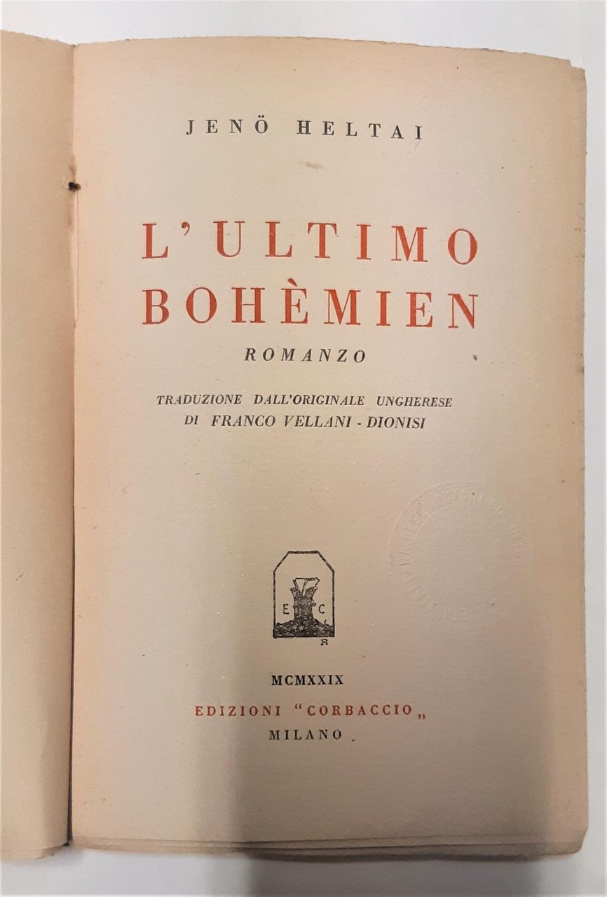 Jeno Heltai L'ultimo bohemien romanzo Corbaccio 1929