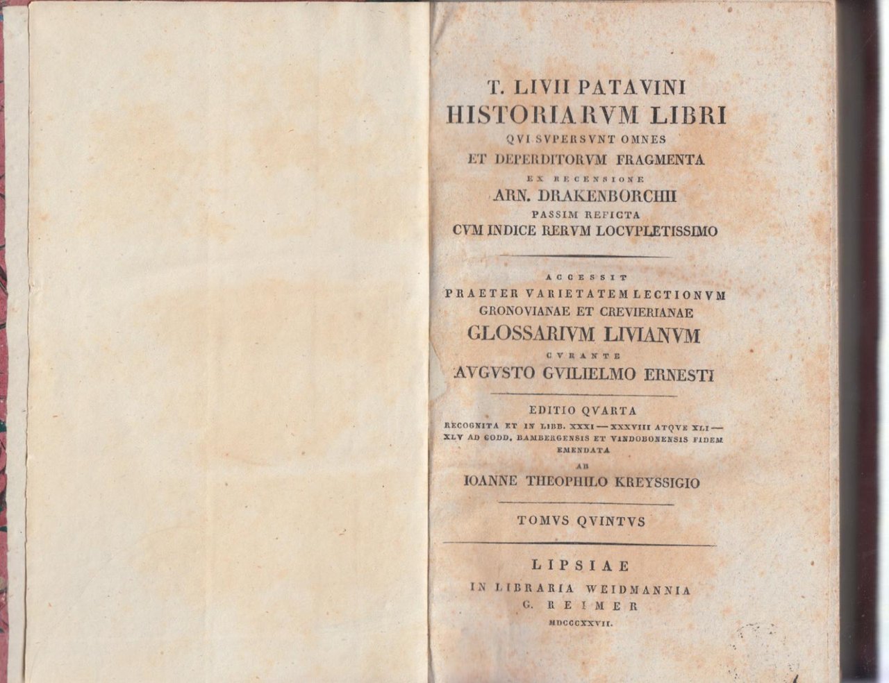 T. Livii Patavini Historiarum Libri Qui Supersunt Omnes, Et Deperditorum …