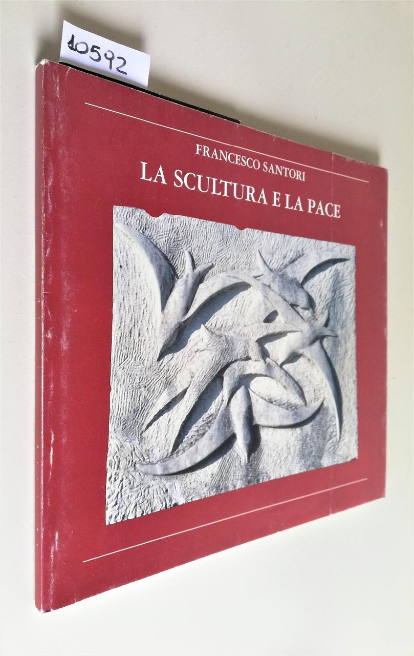 Francesco Santori La scultura e la pace Grottammare 1995 autografato