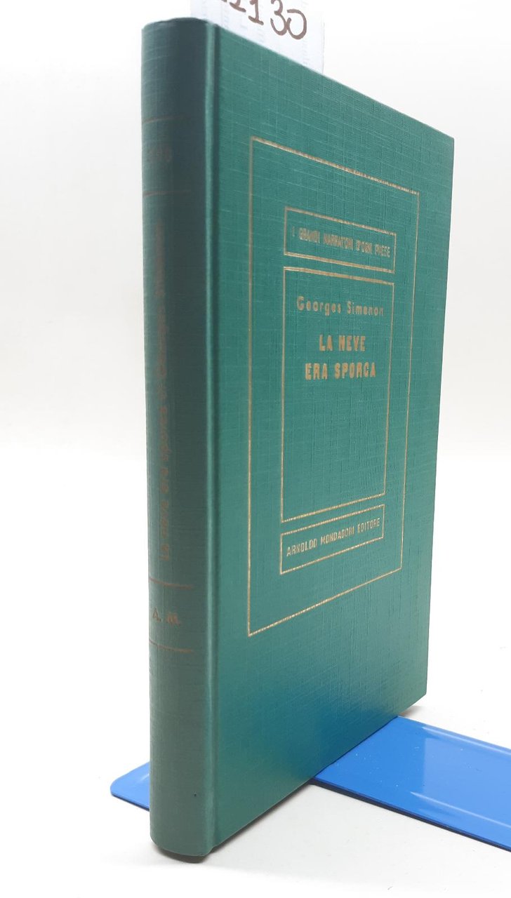 Georges Simon La neve era sporca Mondadori 1957 2∞ edizione
