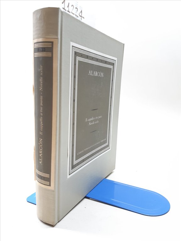 Alarcon Il cappello a tre punte novelle scelte UTET 1961