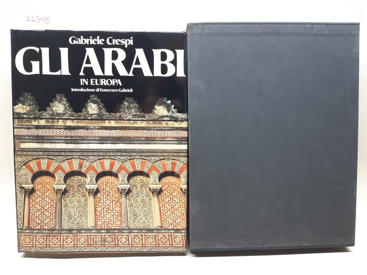 Gabriele Crespi Gli arabi in Europa Jaca Book 1979