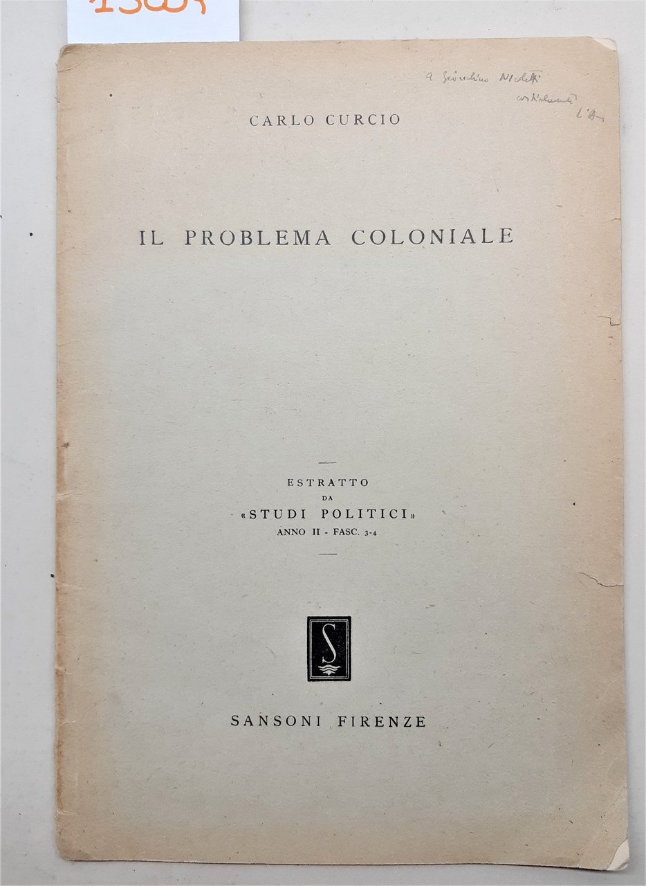 Carlo Curcio Il problema coloniale Sansoni estratto 1960 c.a. Sansoni