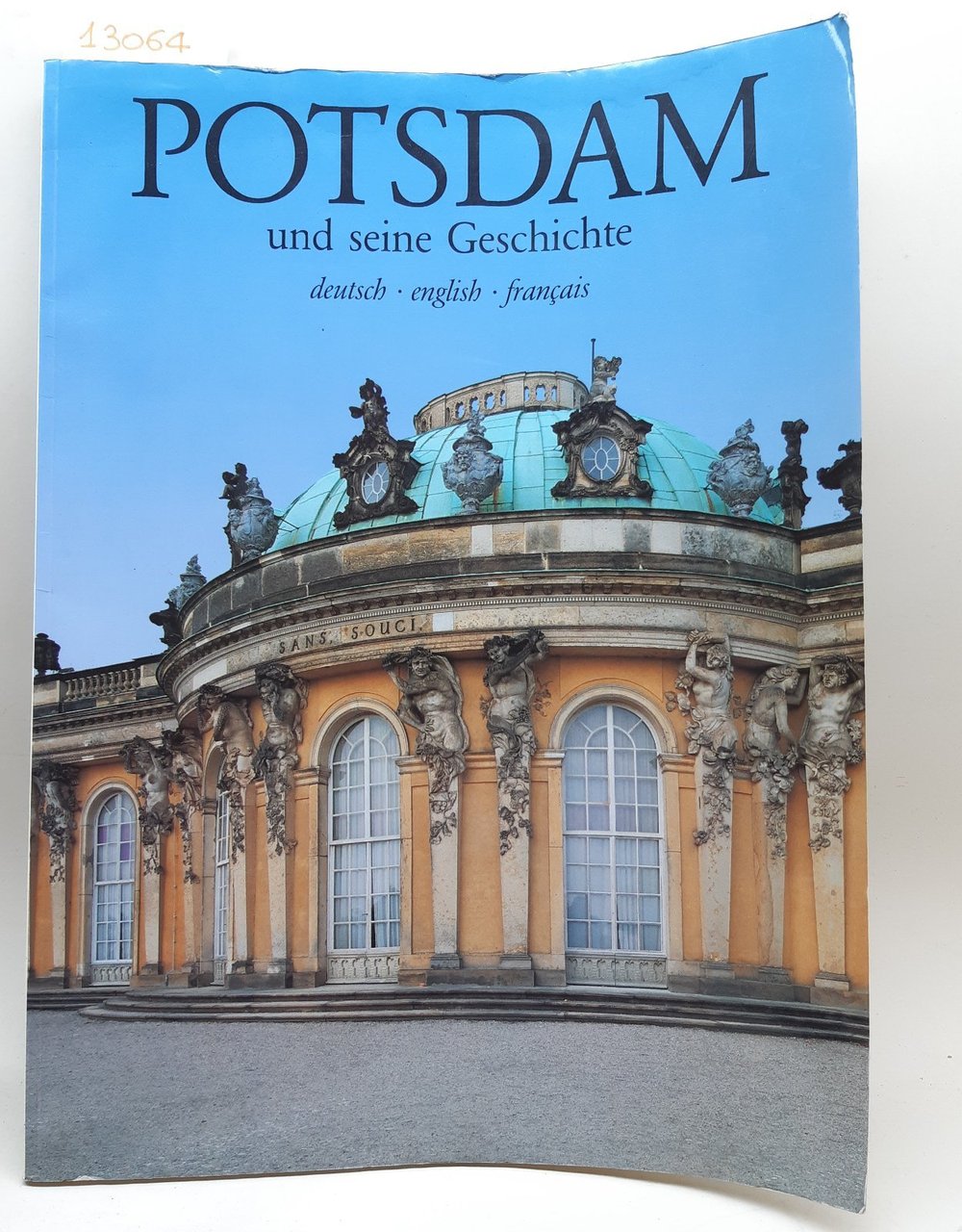 Potsdam und seine Geschichte 1991