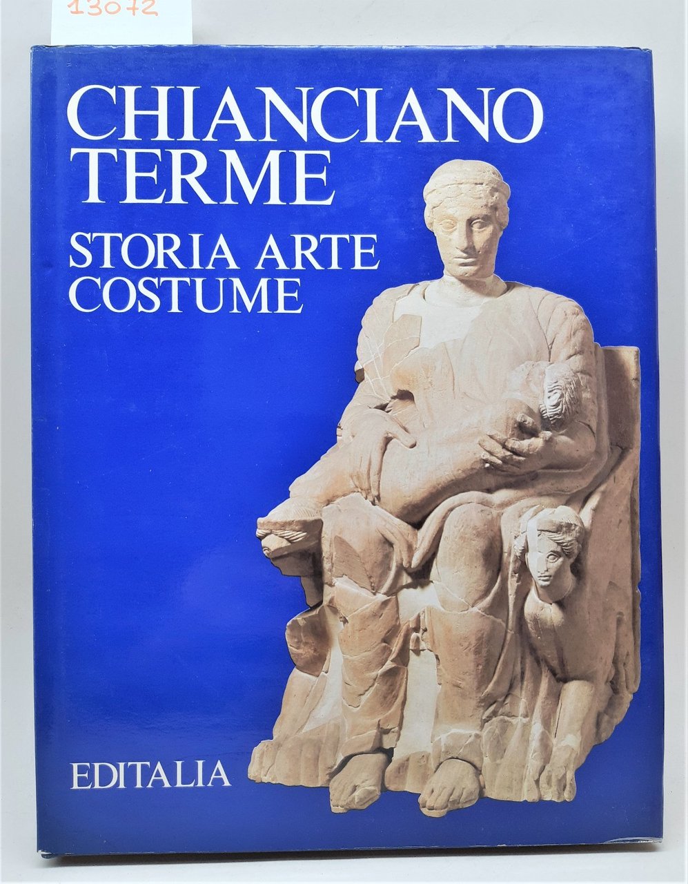 Mario Guidotti Chianciano Terme storia arte costume e d'Italia 1980