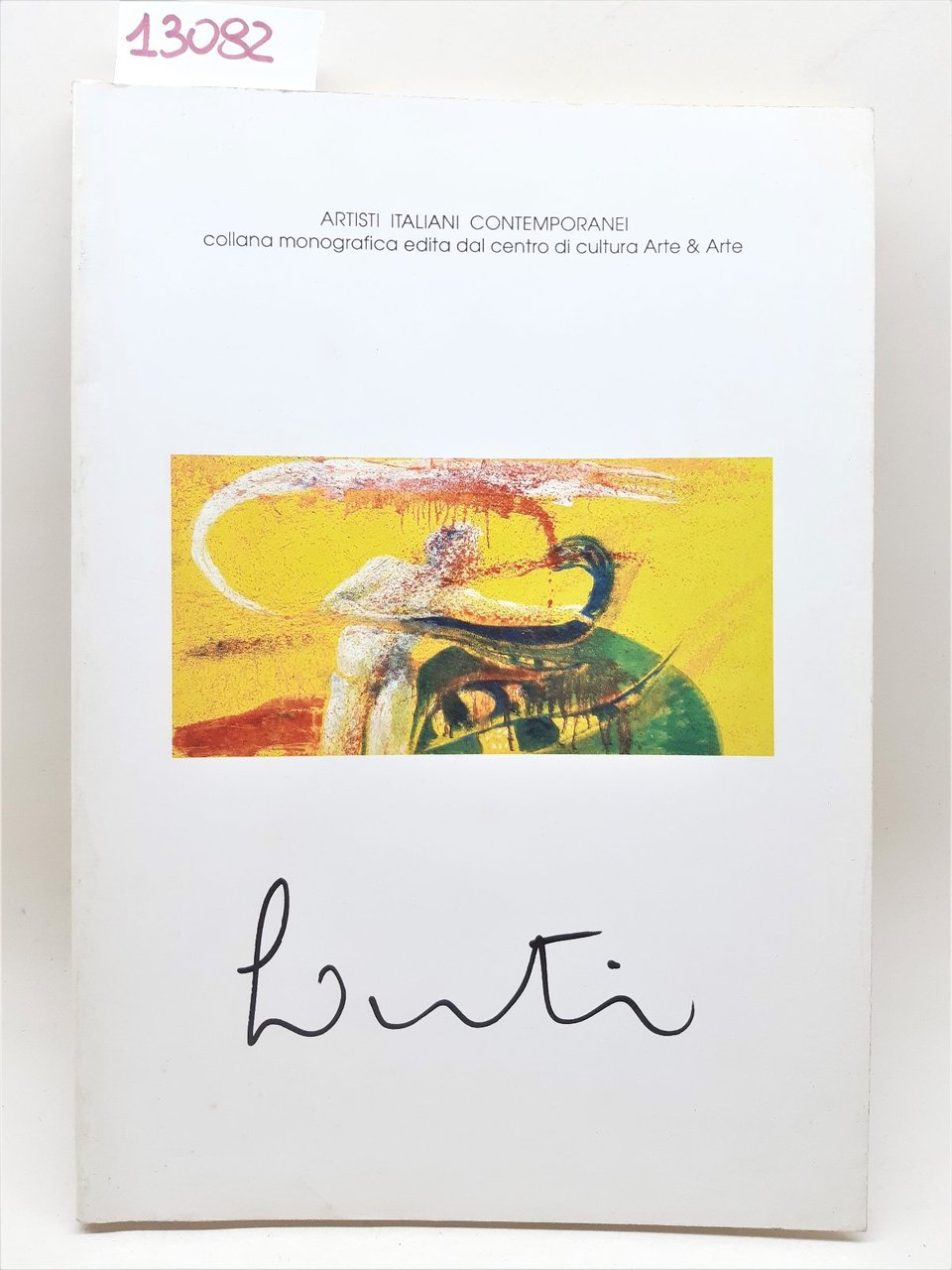 Mariano Apa e Mario Onori Giuliano Giganti dipinti 1988-1989 Arte …