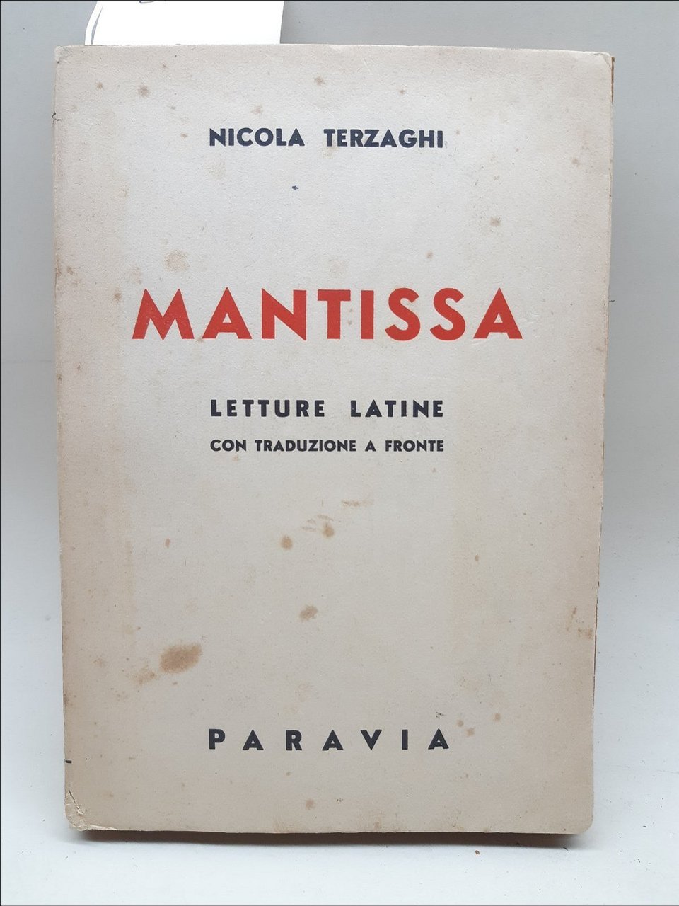 Nicola Terzaghi Mantissa letture latine con traduzione a fronte Paravia …