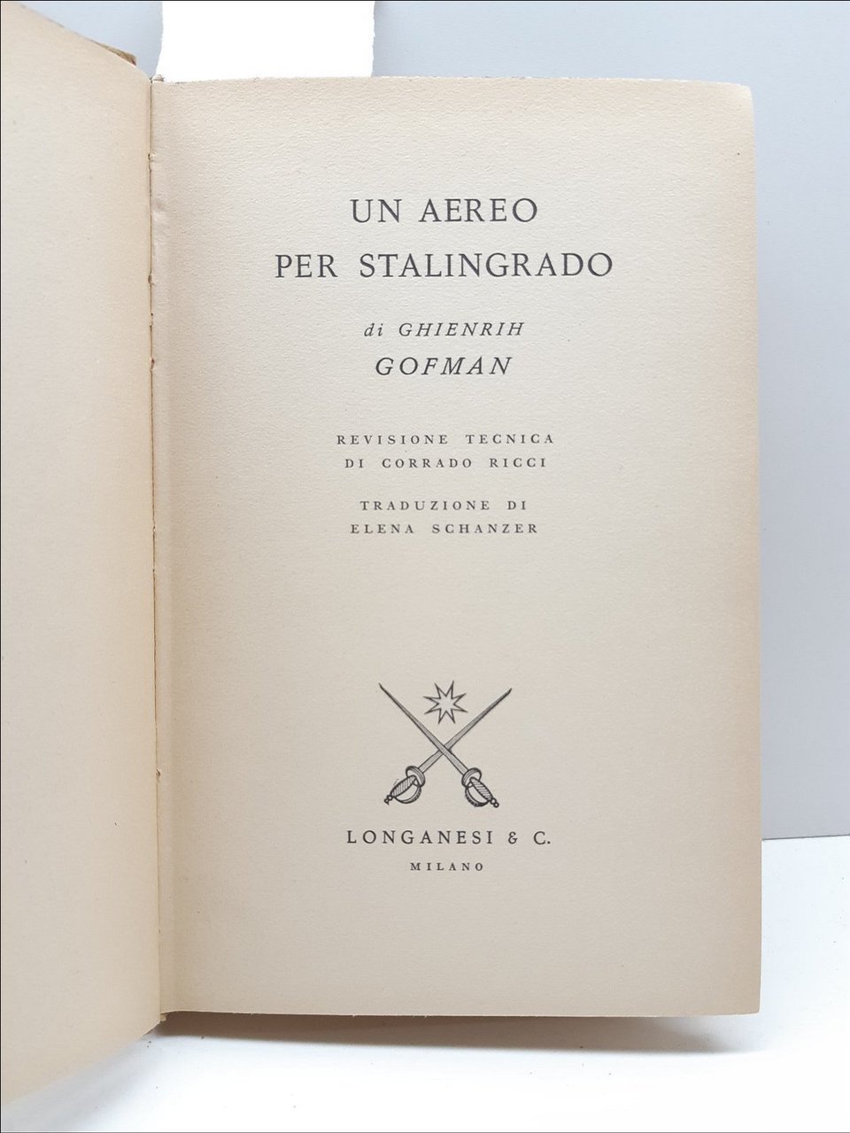 G. Gofman Un Aereo Per Stalingrado Volume 177 Il Cammeo …