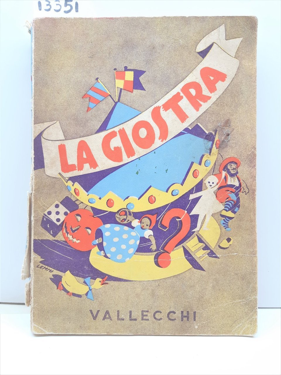 La giostra illustrazioni Roberto Lemmi Vallecchi 1940 3∞ ed.