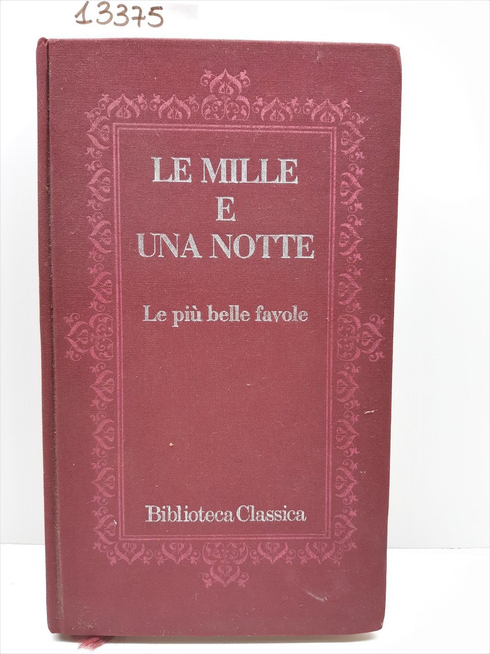Le mille e una notte le pi˘ belle favole biblioteca …