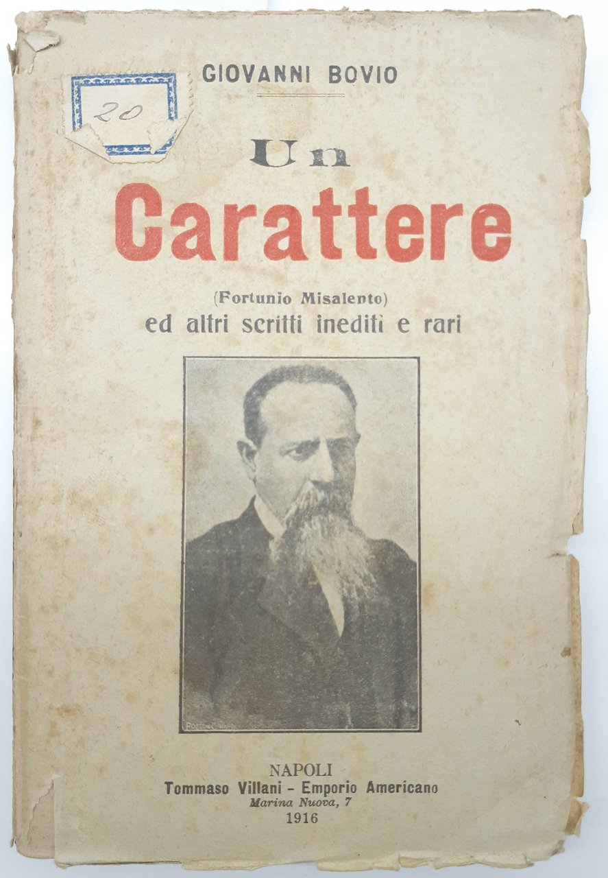 Giovanni Bovio Un carattere Fortunio Misalento Villani 1916 1∞ ed.