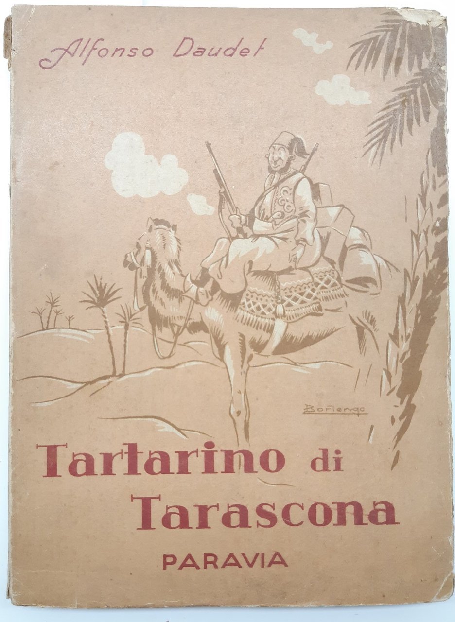Alfonso Daudet Tarantino di Tarascona Paravia 2∞ edizione 1945
