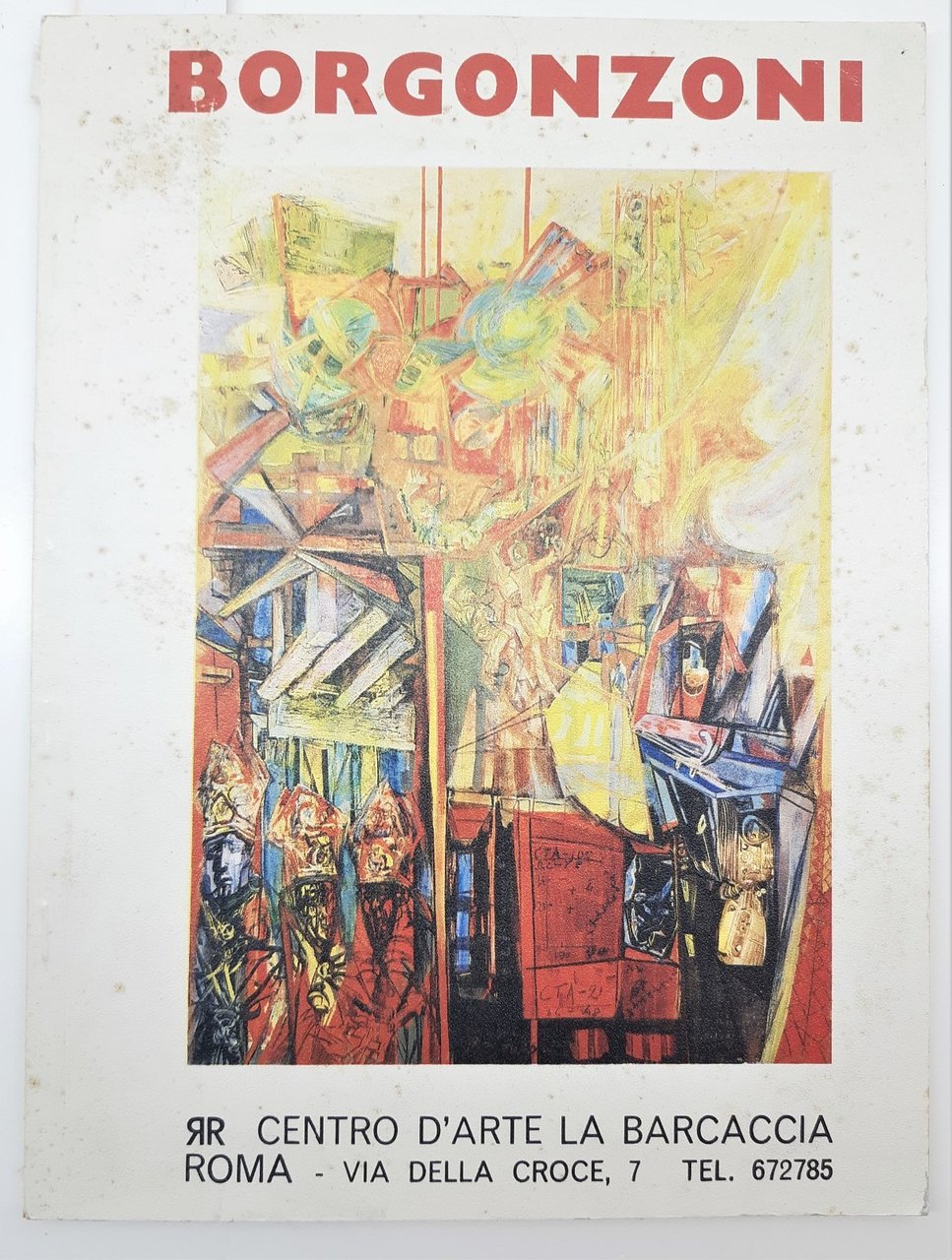Borgonzoni Centro d'arte Antologica 1936-1972 La Barcaccia Roma 1972