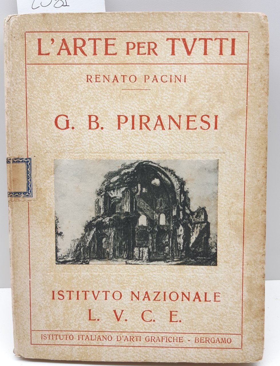 Renato Pacini Giambattista Piranesi Istituto Nazionale Luce 1932 | Immagine principale