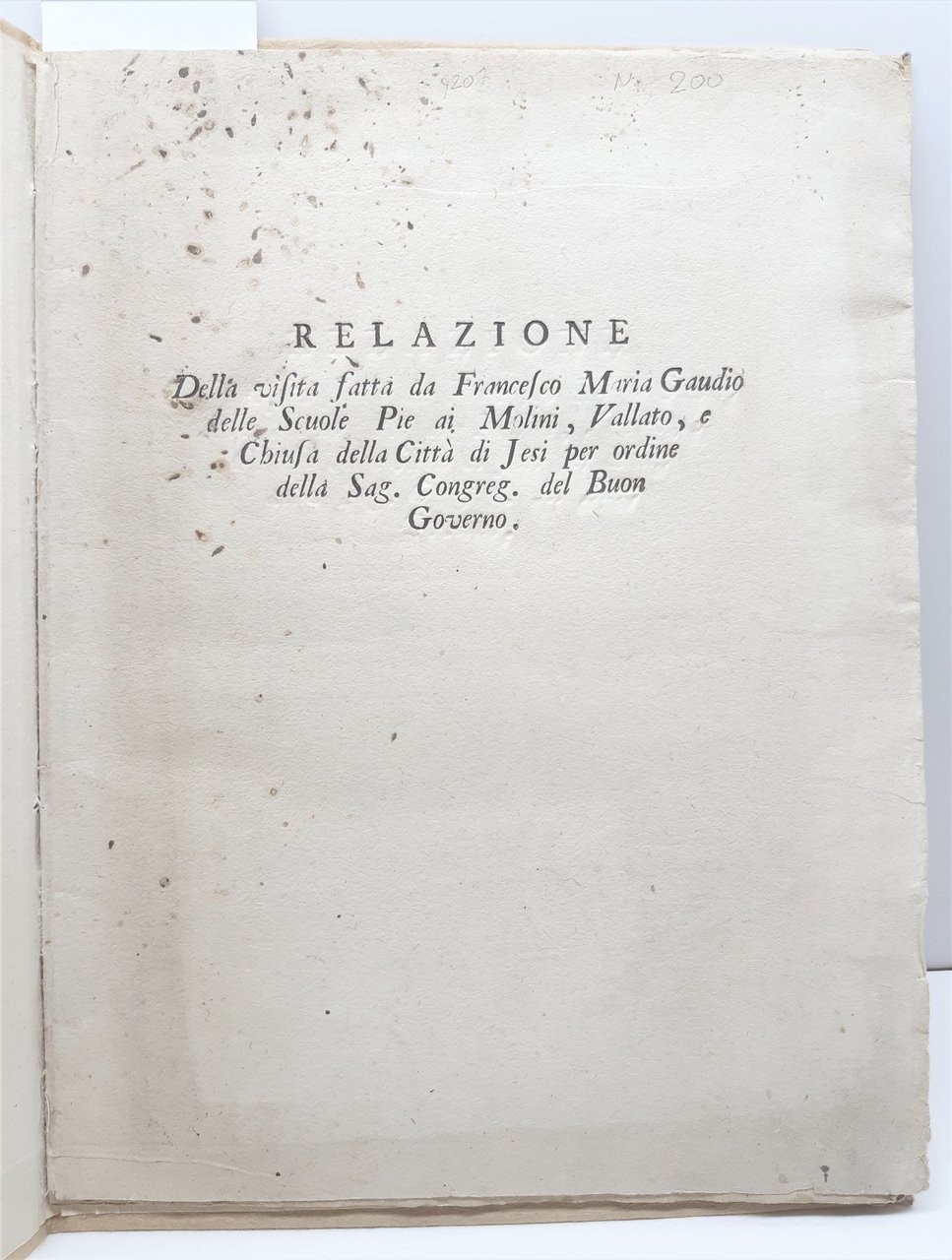 Relazione della visita fatta da Francesco Maria Gaudio delle scuole …