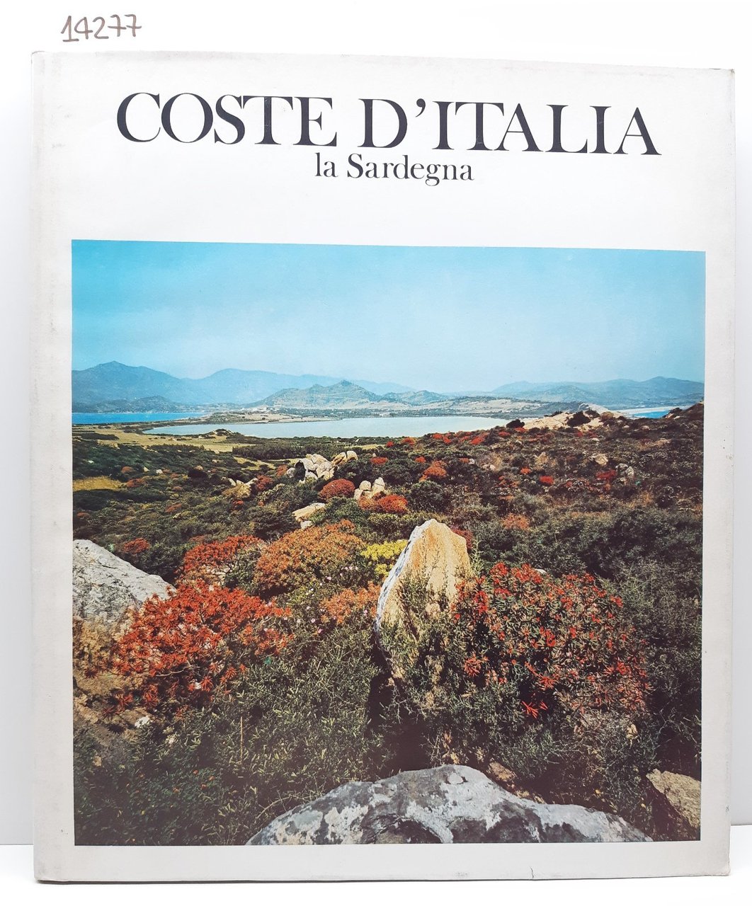 Aa.Vv. Coste d'Italia la Sardegna Arti grafiche Ricordi 1969