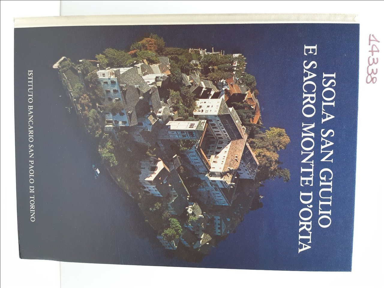 Isola San Giusto e Sacro Monte d'Orta Istituto San Paolo …