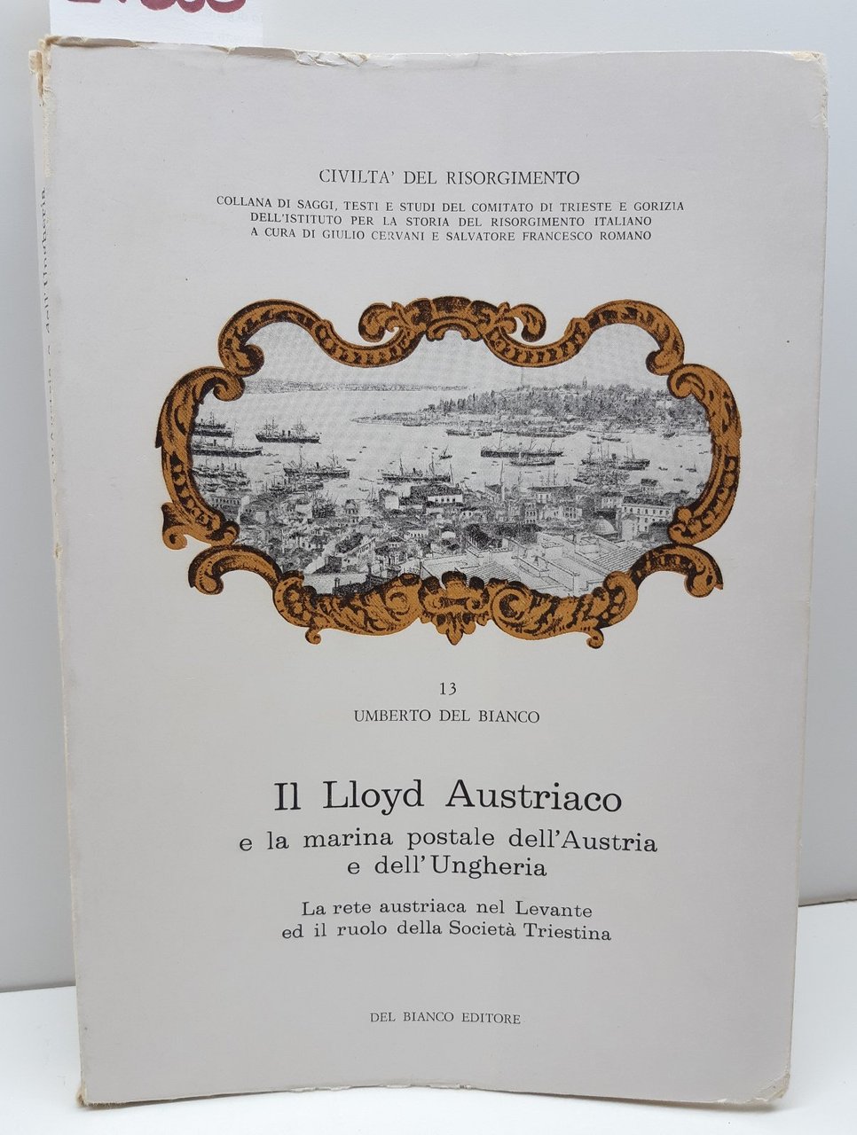 Il Lloyd austriaco e la Marina postale dell'Austria La rete …