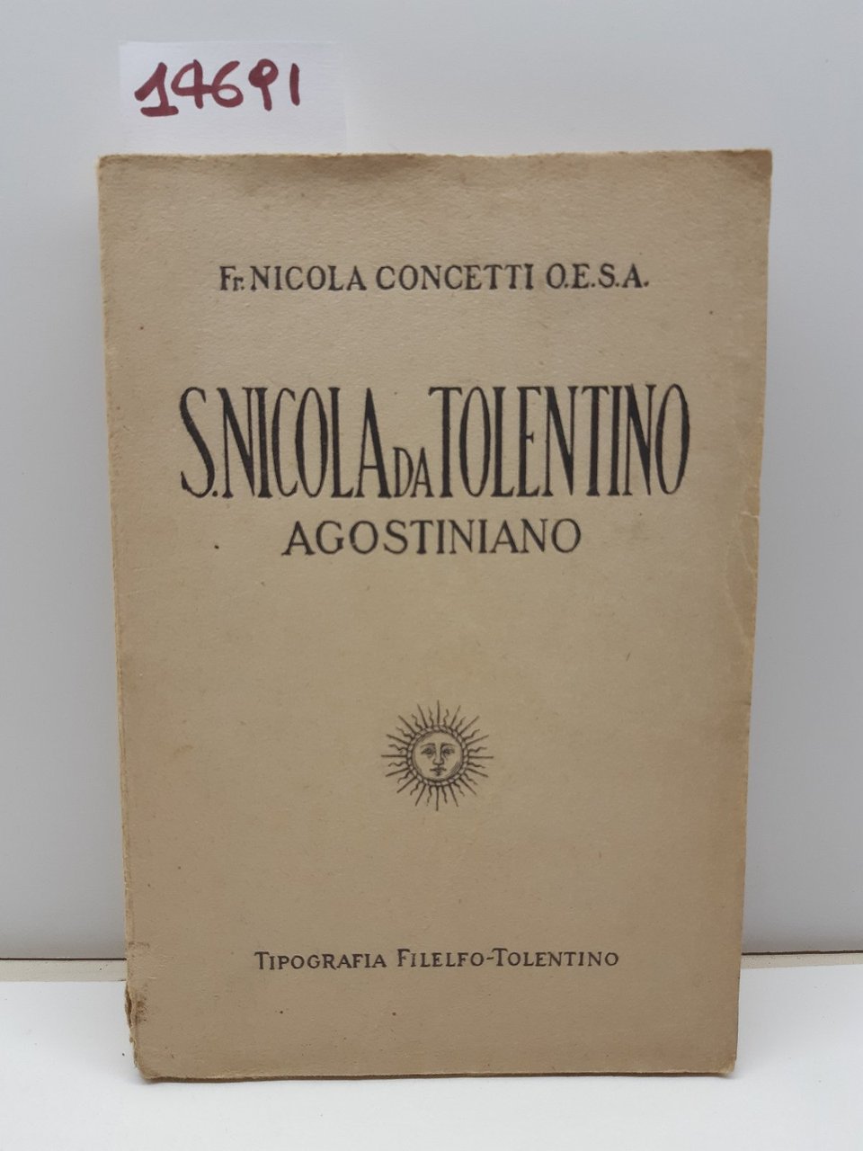 Nicola Concetti San Nicola da Tolentino agostiniano Tip. Filelfo Tolentino …