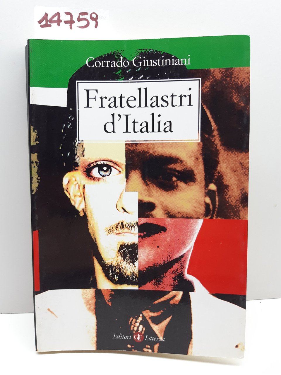 Corrado Giustiniani Fratellastri d'Italia Laterza 2003