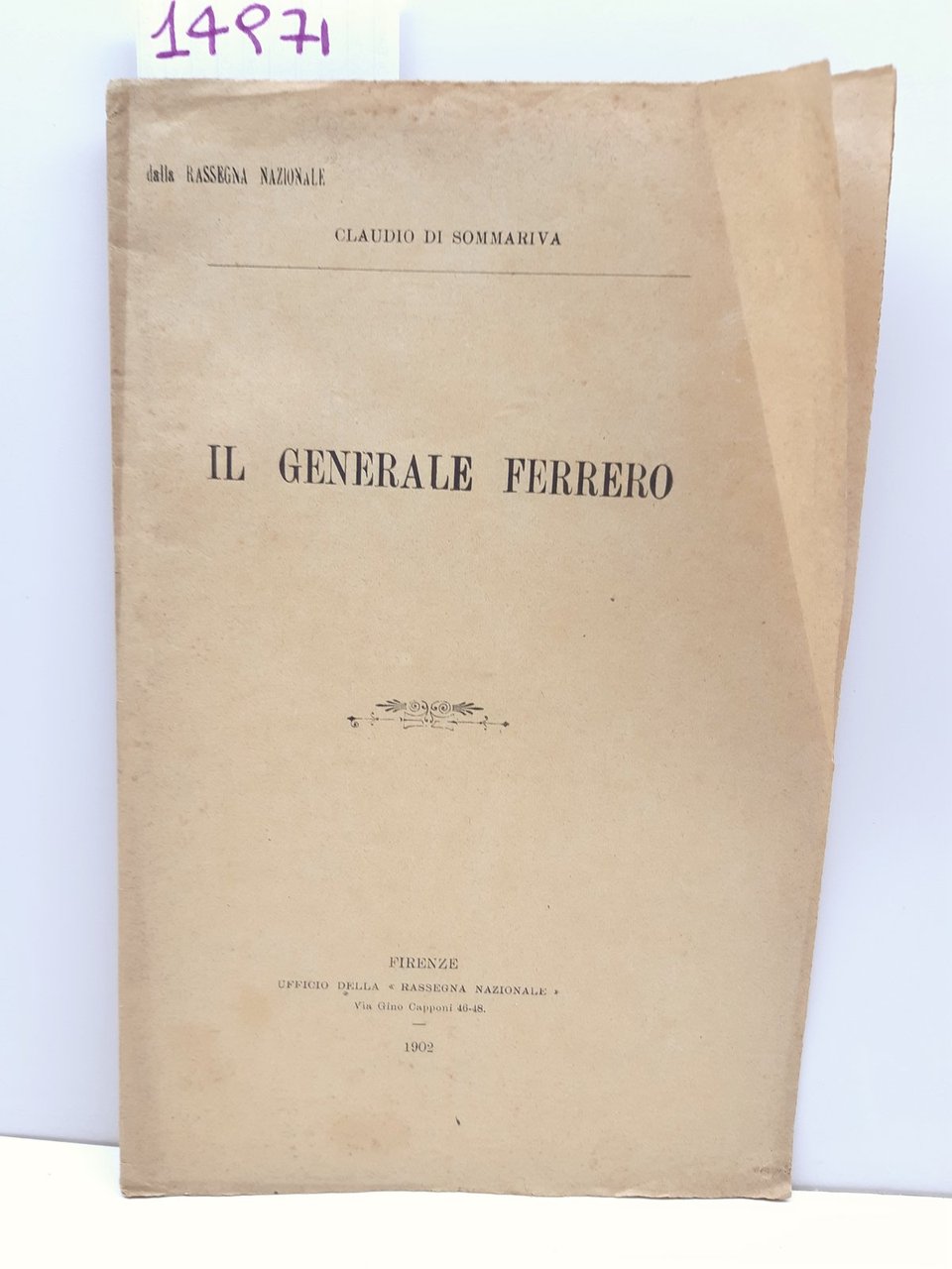 Claudio di Sommariva Il generale Ferrero Firenze Ufficio della rassegna …
