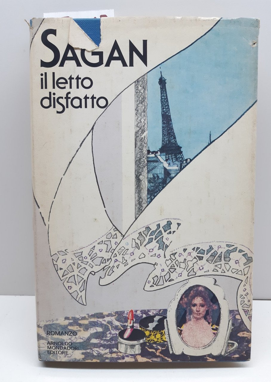 Sagan Il letto disfatto Mondadori 1° edizione 1977