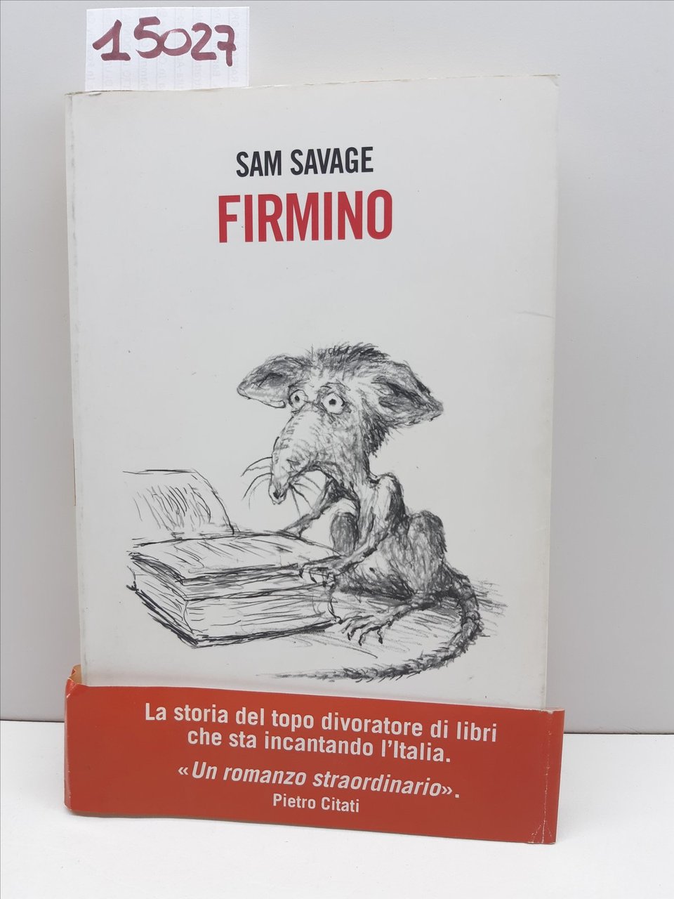 Sam Savage Firmino Einaudi 2007