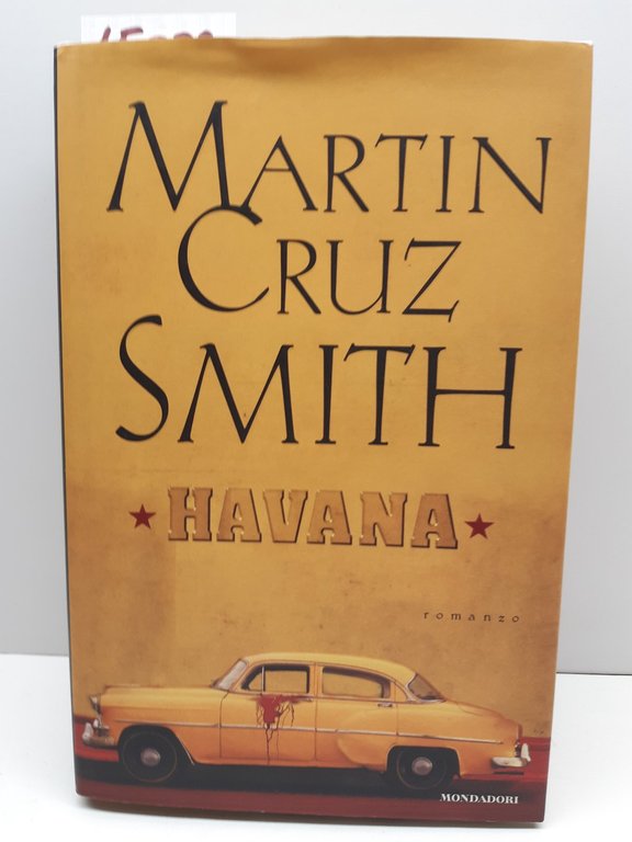 Martin Cruz Smith Havana Mondadori 1° edizione 1999