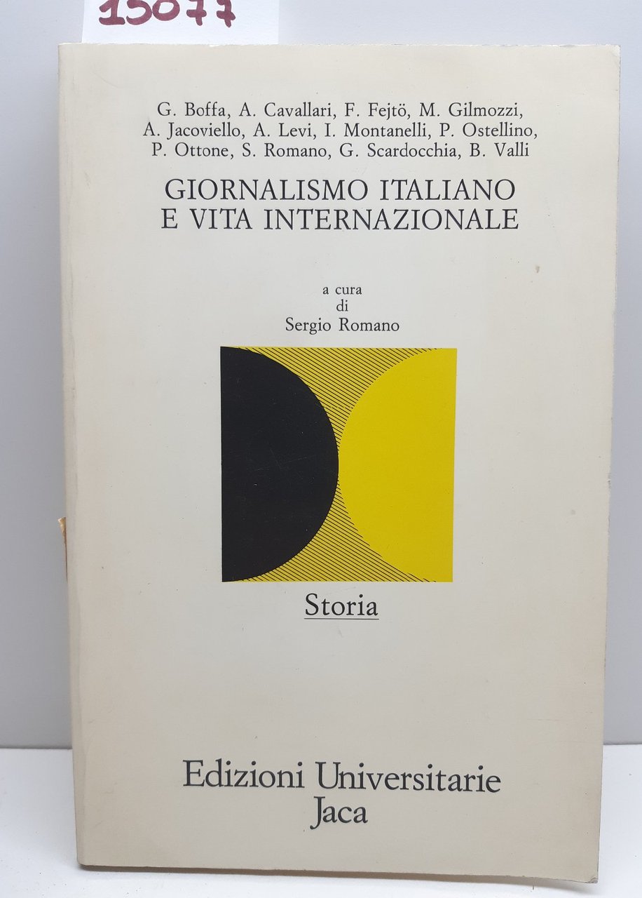 Sergio Romano Giornalismo italiano e vita internazionale Jaca 1∞ edizione …