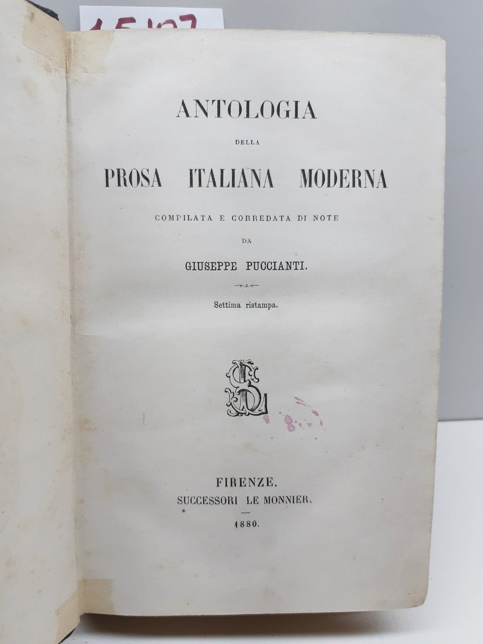 Giuseppe Puccianti Antologia della prosa italiana moderna Le Monnier 1880