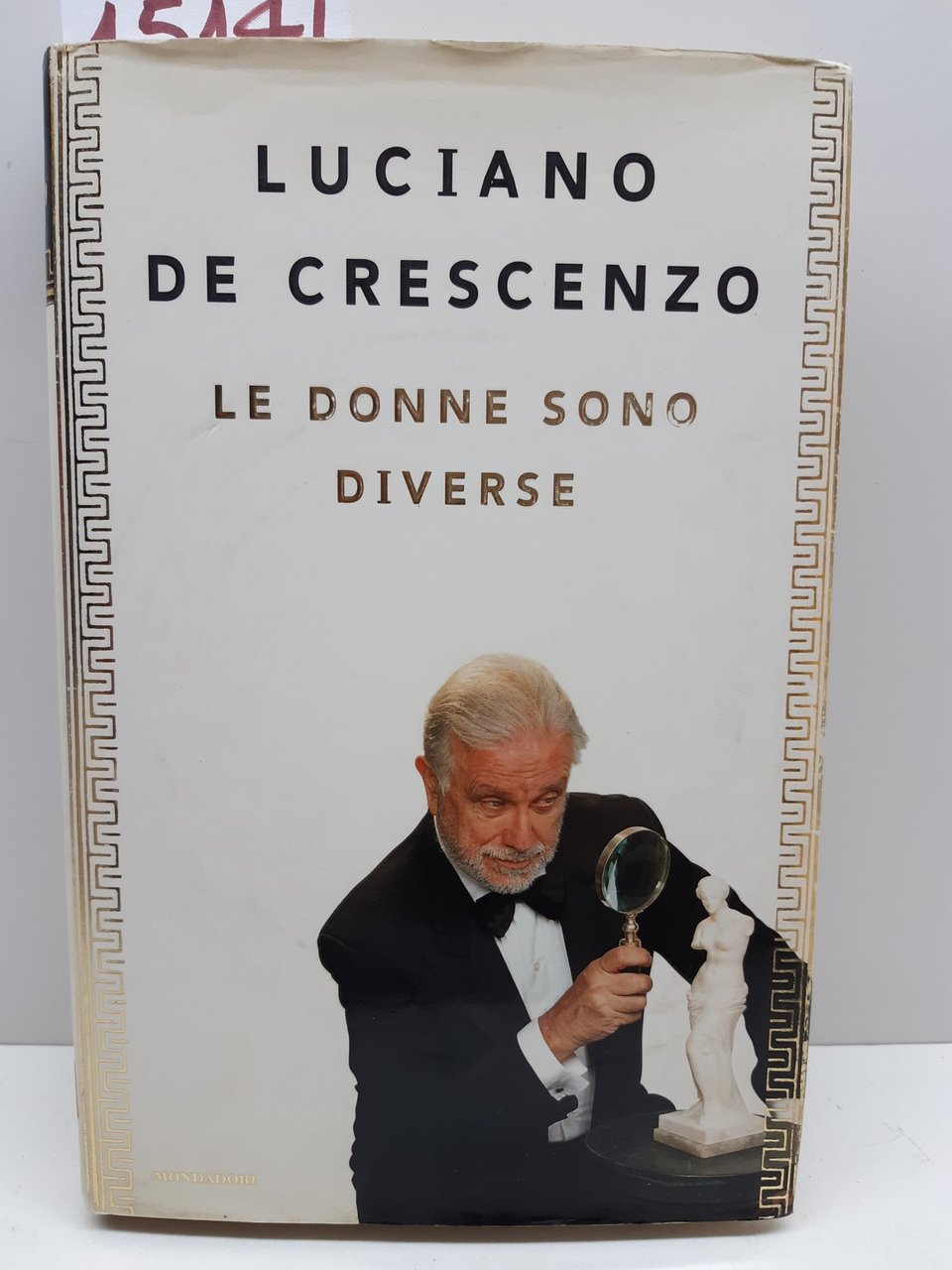 Luciano De Crescenzo Le donne sono diverse Mondadori 1° edizione …