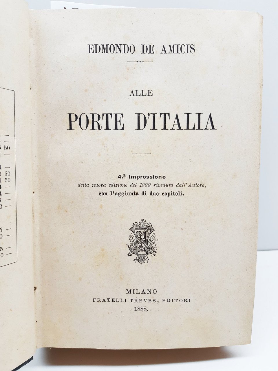 Edmondo De Amicis Alle porte d'Italia 1888 G. C. Abba …