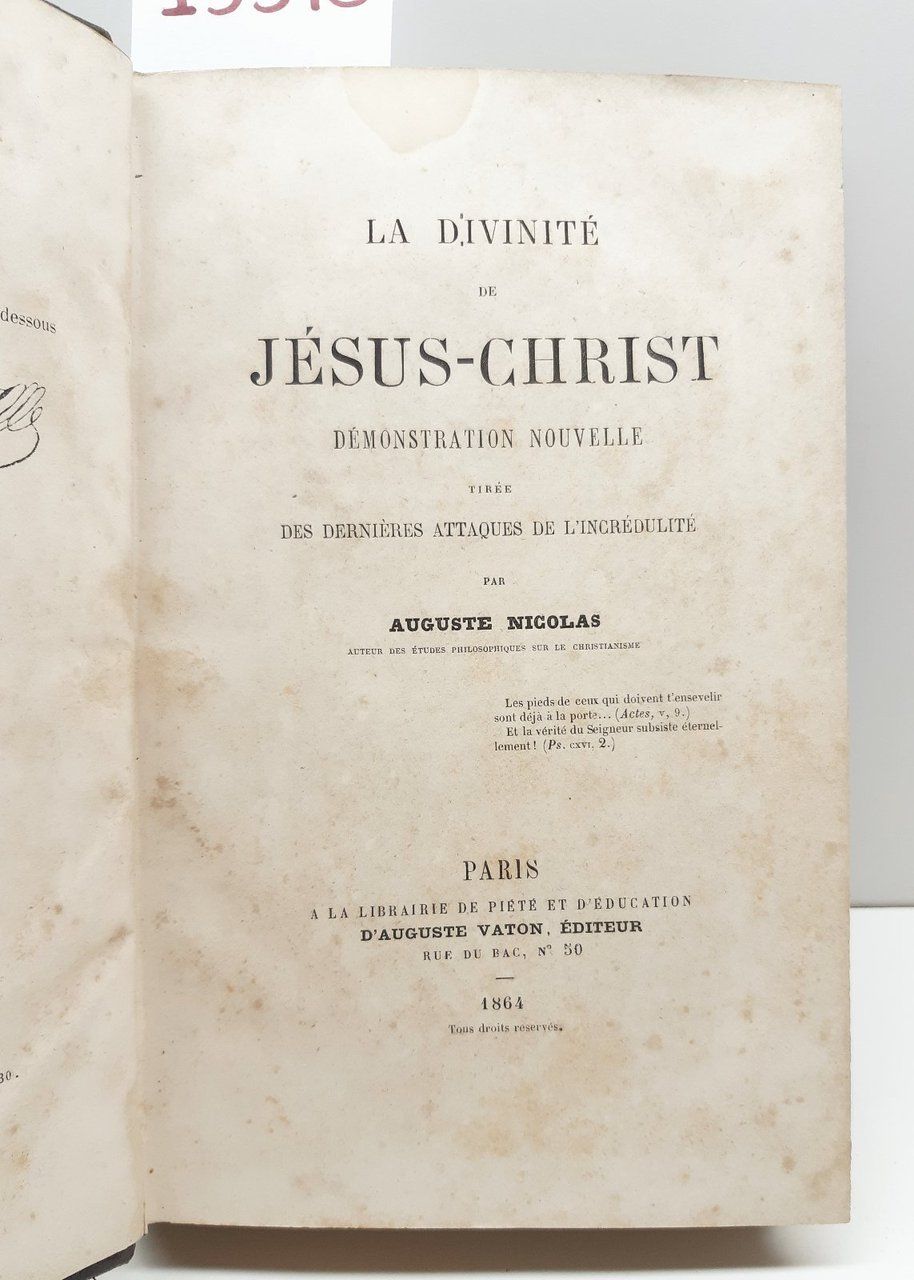 La divinitÈ de Jesus Christ demonstration nouvelle Auguste Nicolas Vaton …