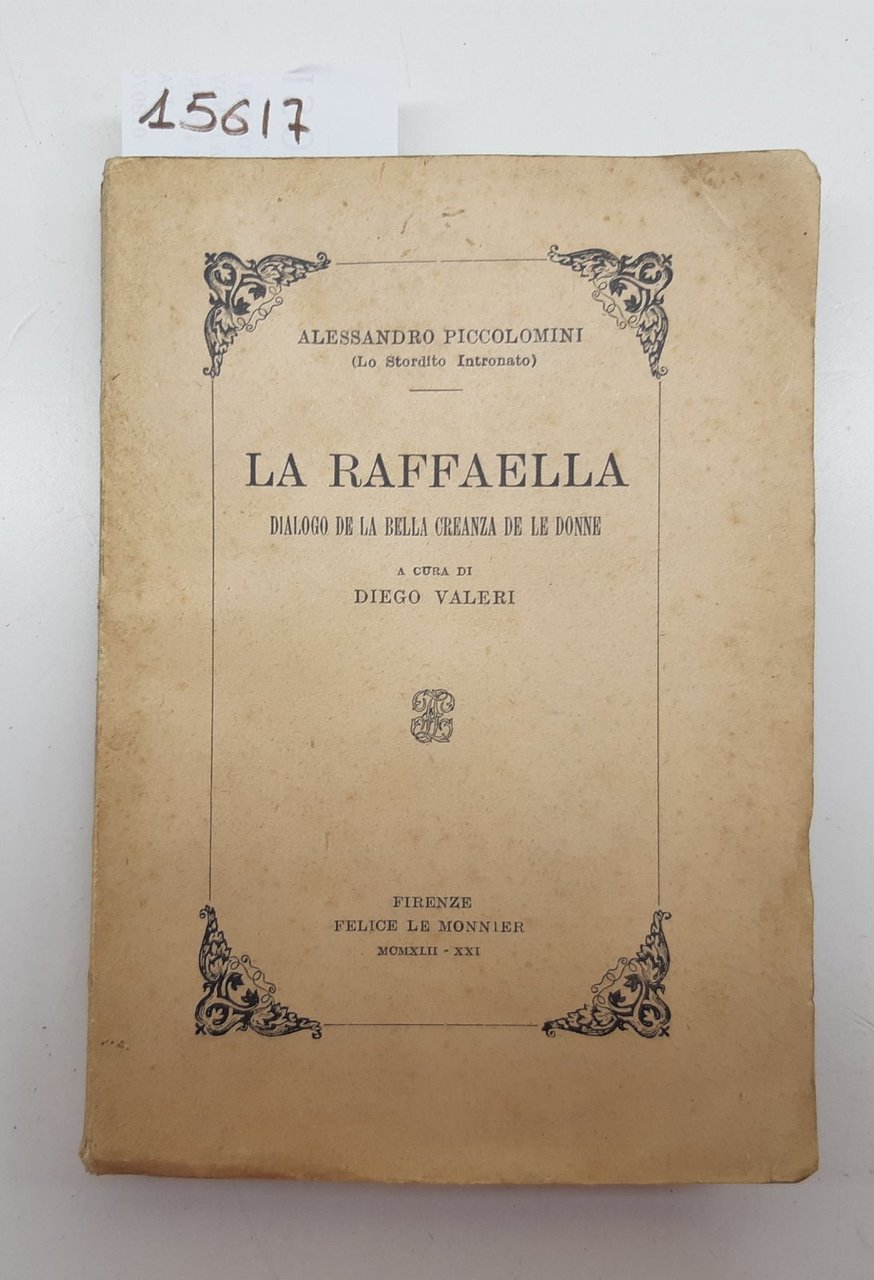 Alessandro Piccolomini La Raffaella dialoghi della bella creanza delle donne …