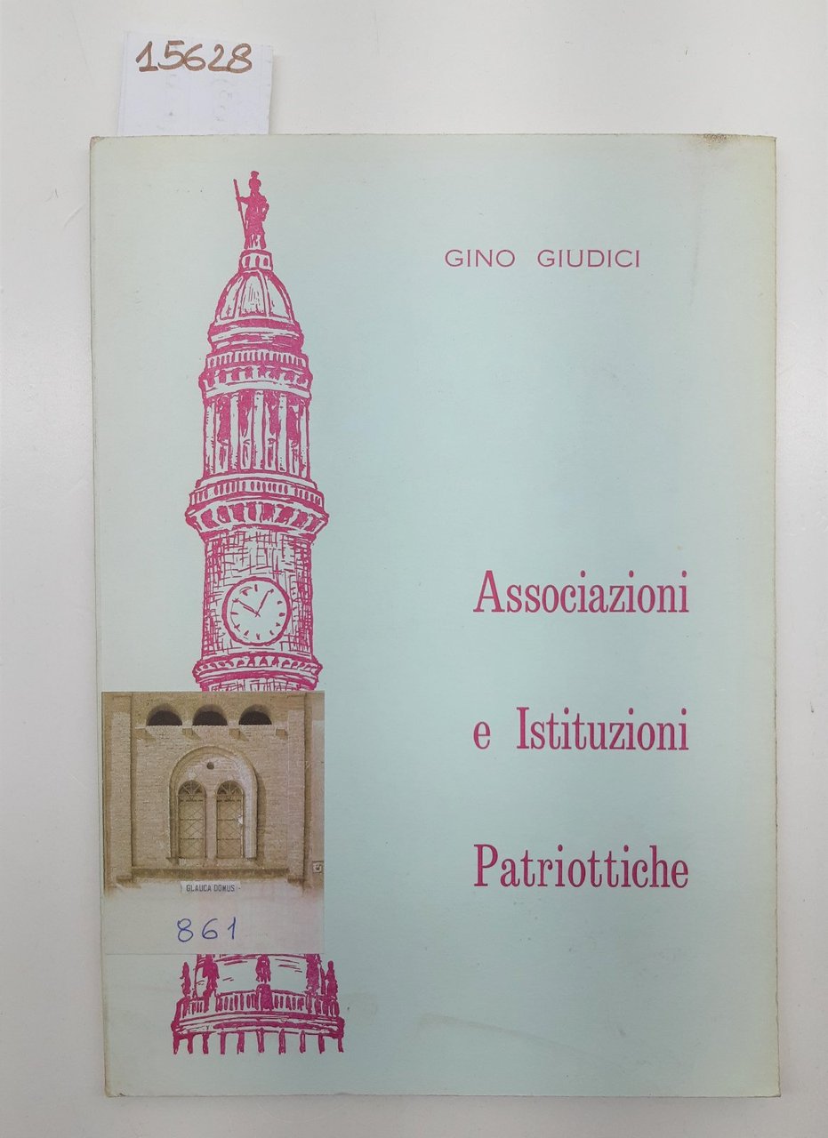 Gino Giudici Associazioni e istituzioni patriottiche 1967