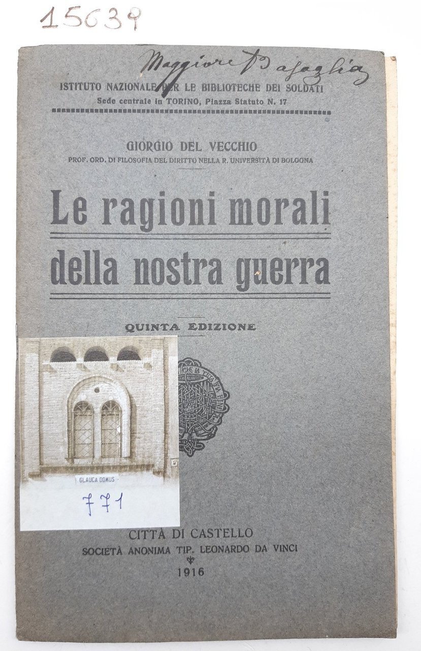 WW1 Giorgio Del Vecchio Le ragioni morali della nostra guerra …