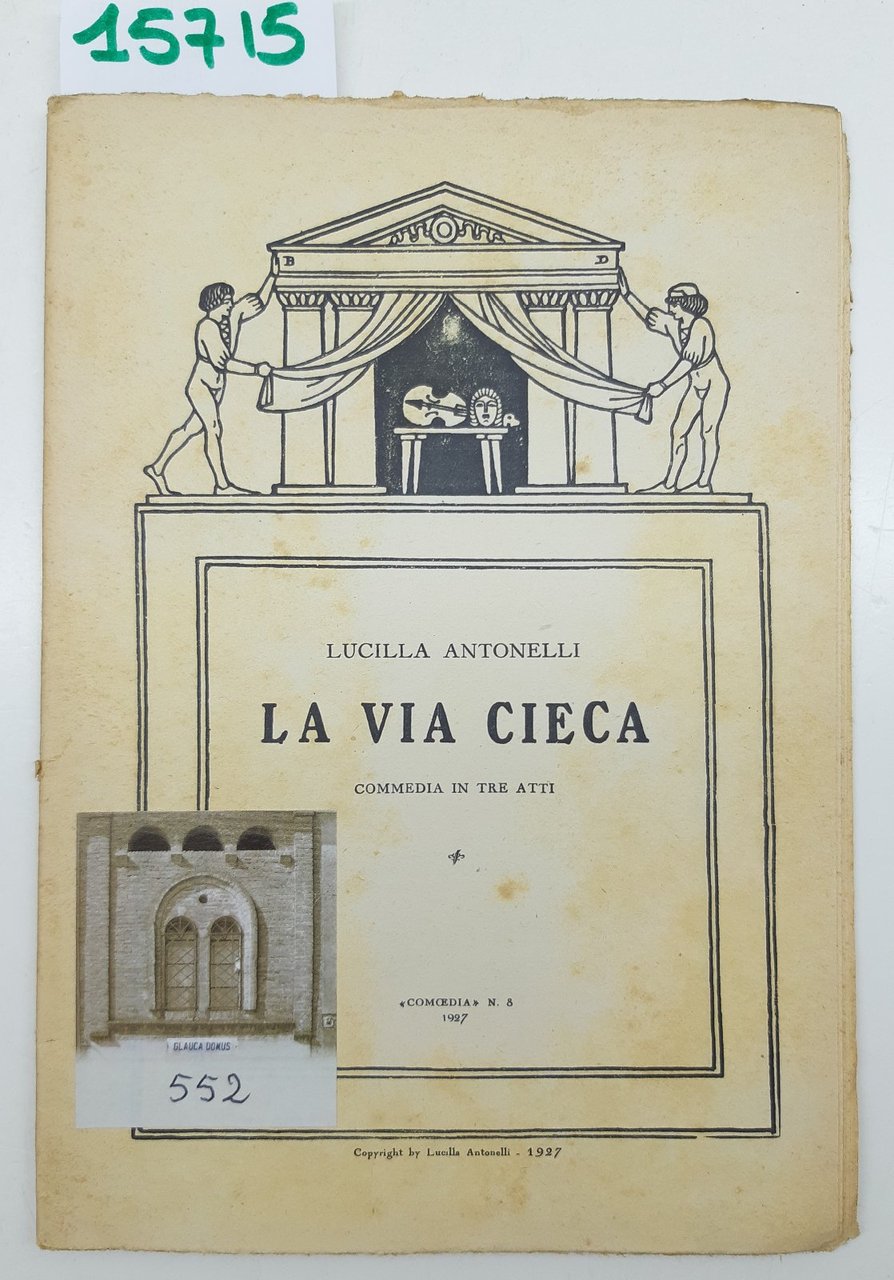 Lucilla Antonelli La via cieca Comoedia numero 8 1927