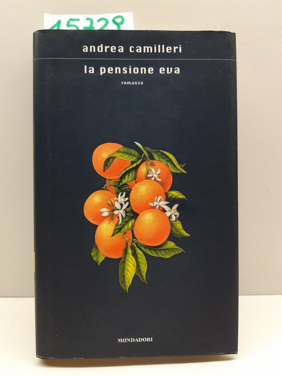 Andrea Camilleri La pensione Eva Mondadori 1∞ edizione 2006