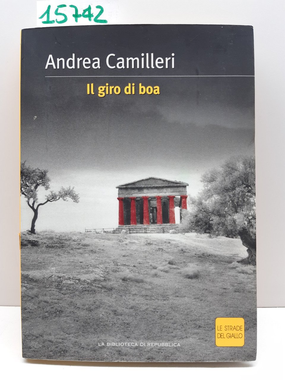 Andrea Camilleri Il giro di boa Biblioteca di Repubblica 2004