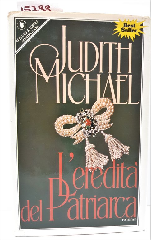 Judith Michael L'eredità del Patriarca Sperling e Kupfer 1989