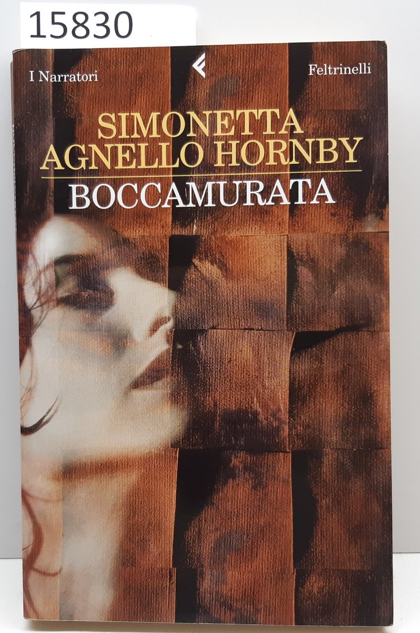 Simonetta Agnello Hornby Boccamurata Feltrinelli 3∞ edizione 2007
