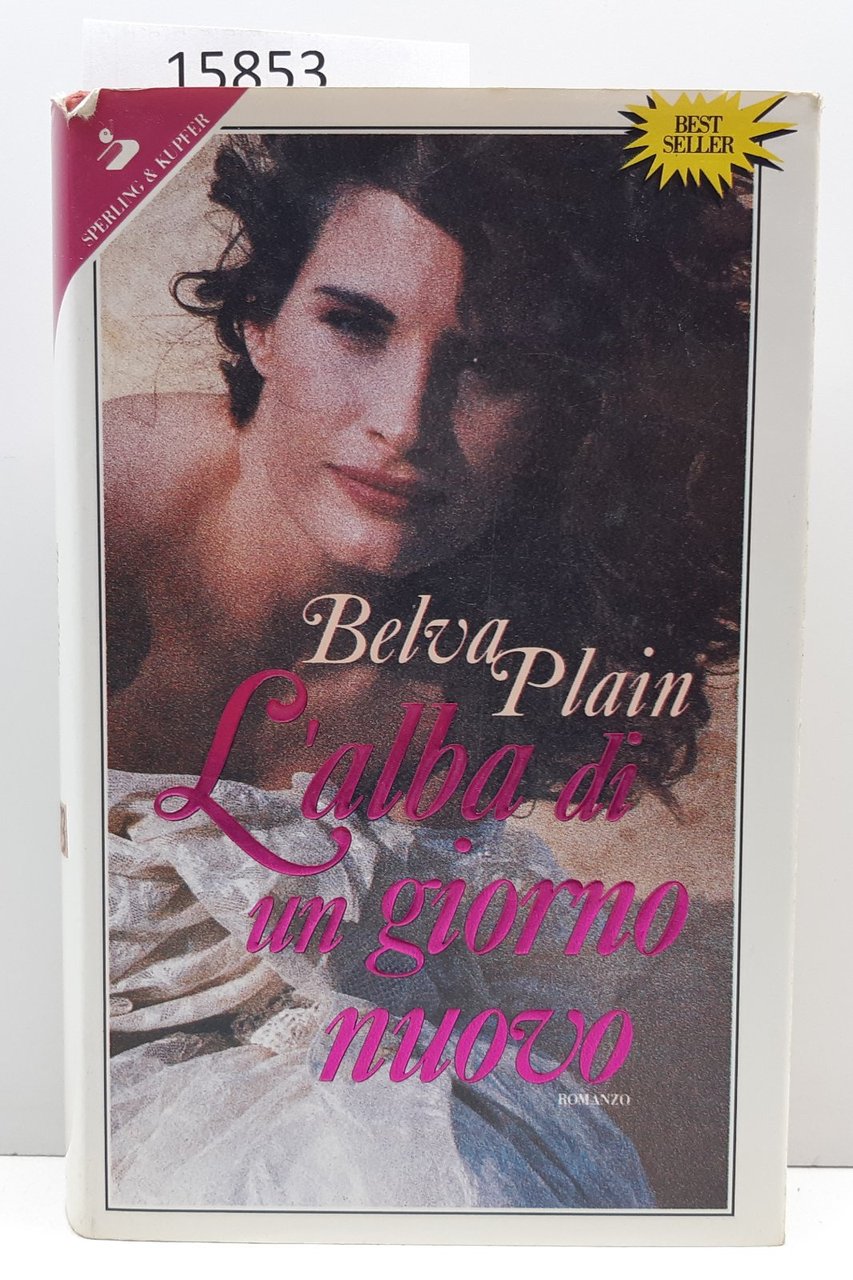 Belva Plain L'alba di un giorno nuovo romanzo Sperling e …
