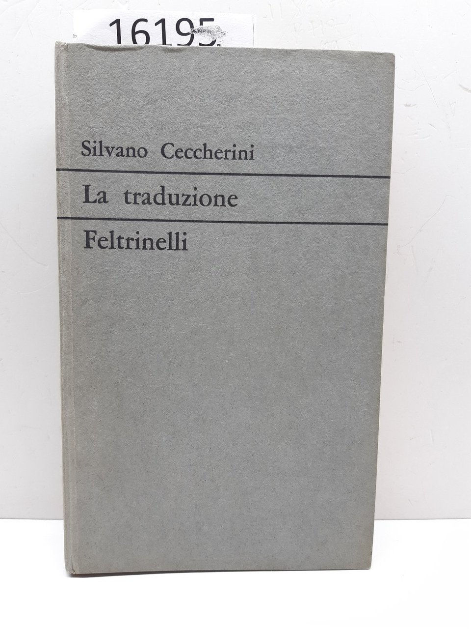 Silvano Ceccherini La traduzione Feltrinelli 1∞ edizione 1963