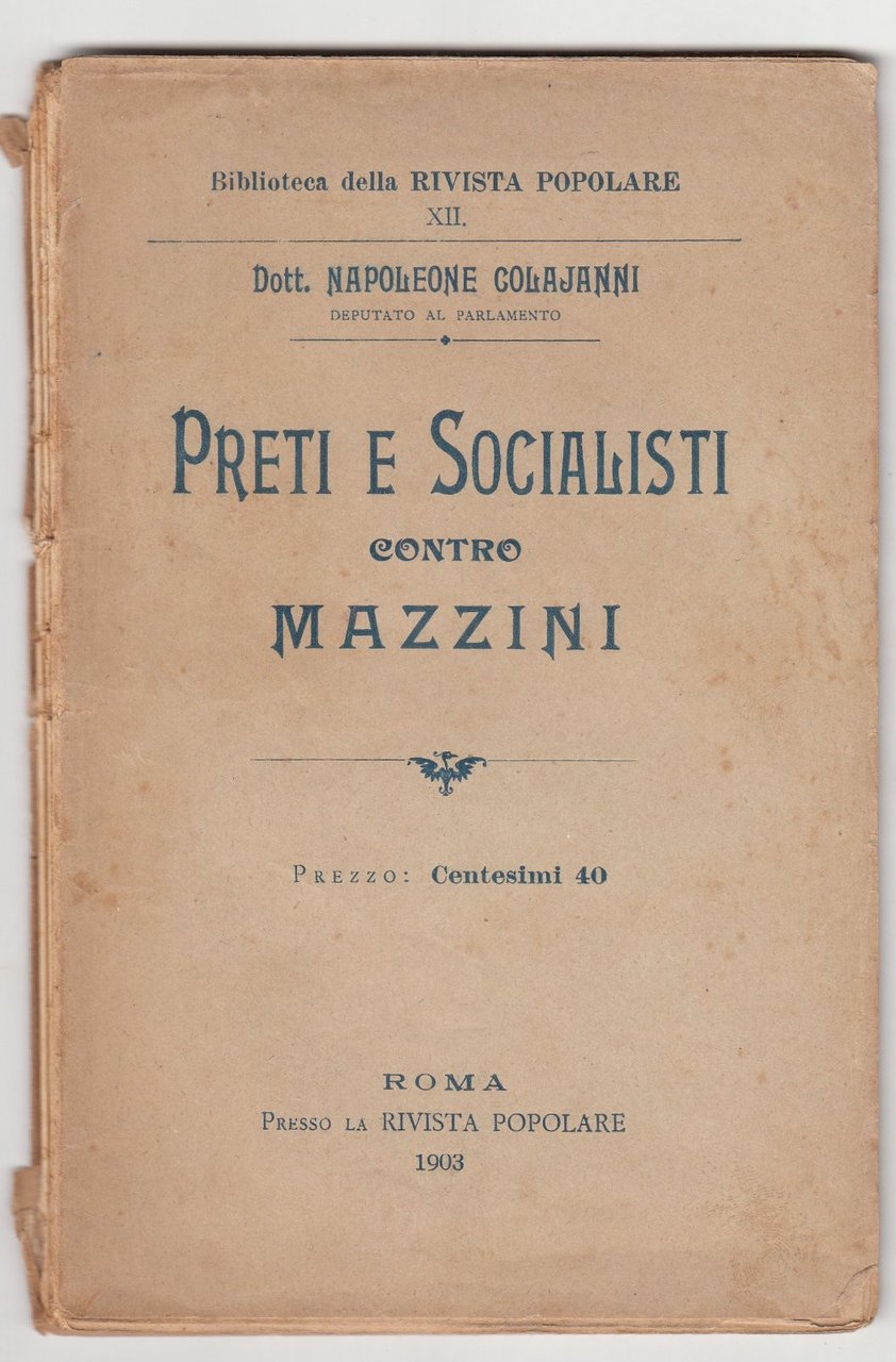 Napoleone Colajanni Preti e socialisti contro Mazzini Roma 1903